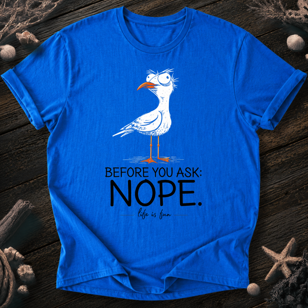Nope T-Shirt