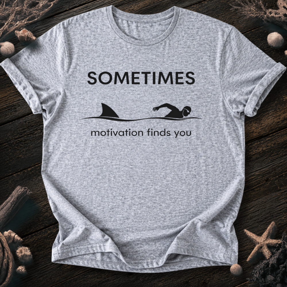 Motivation Finds You T-Shirt