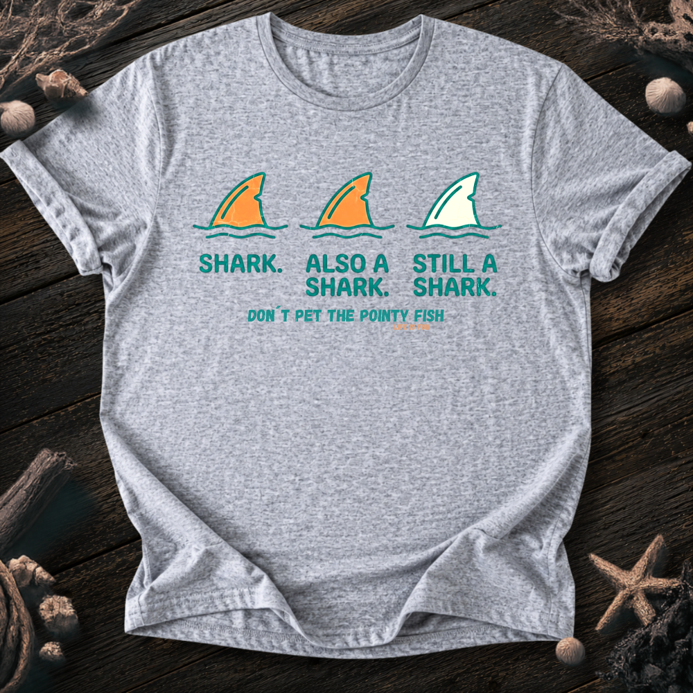 Don´t Pet the Pointy Fish T-Shirt