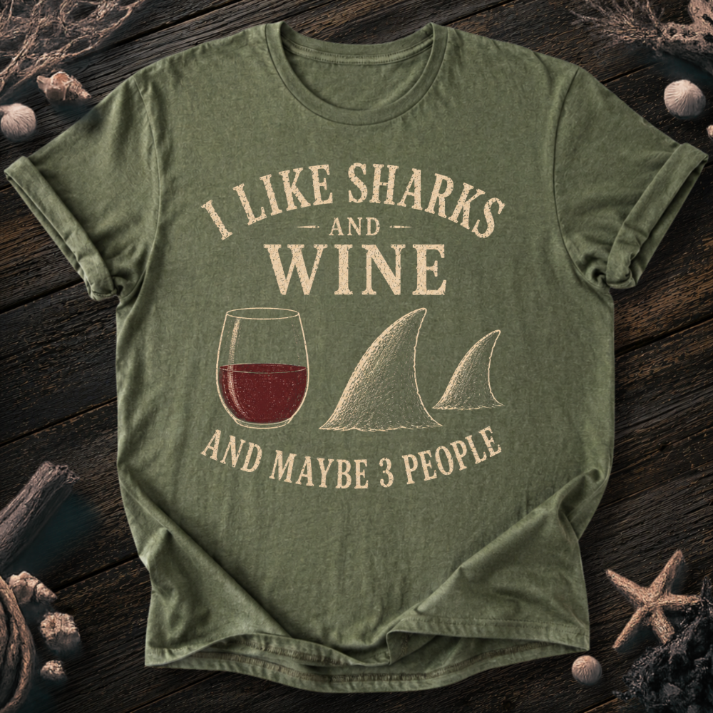 I Like Sharks and Wine T-Shirt