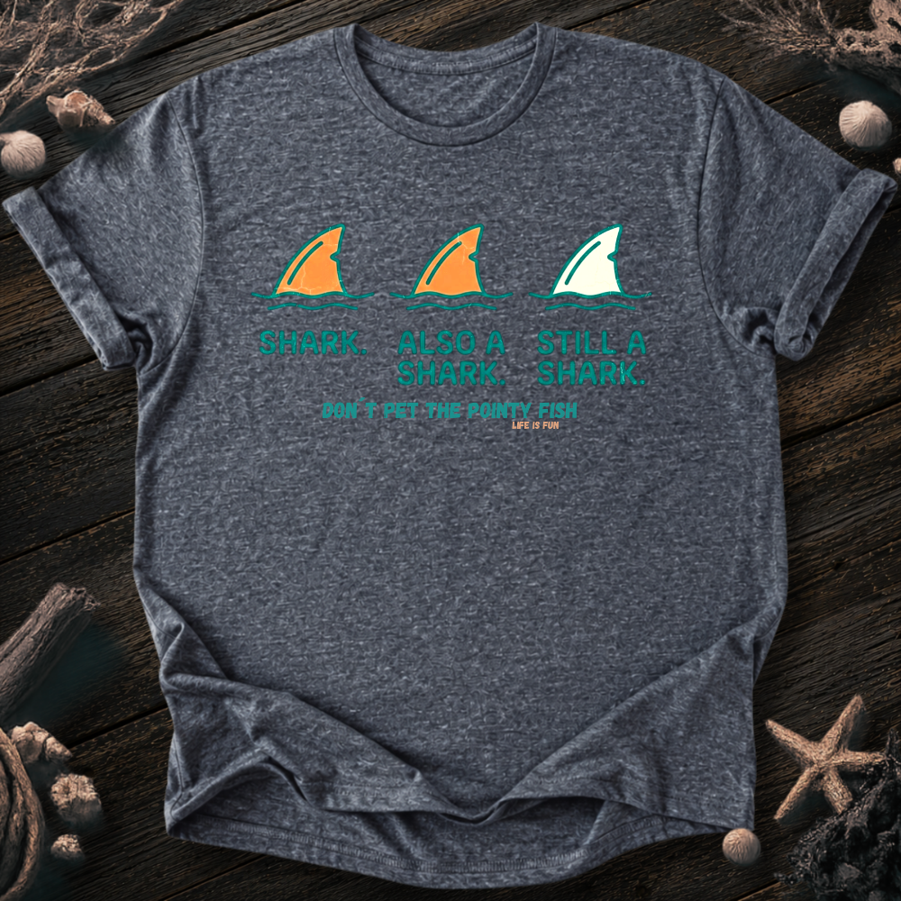 Don´t Pet the Pointy Fish T-Shirt