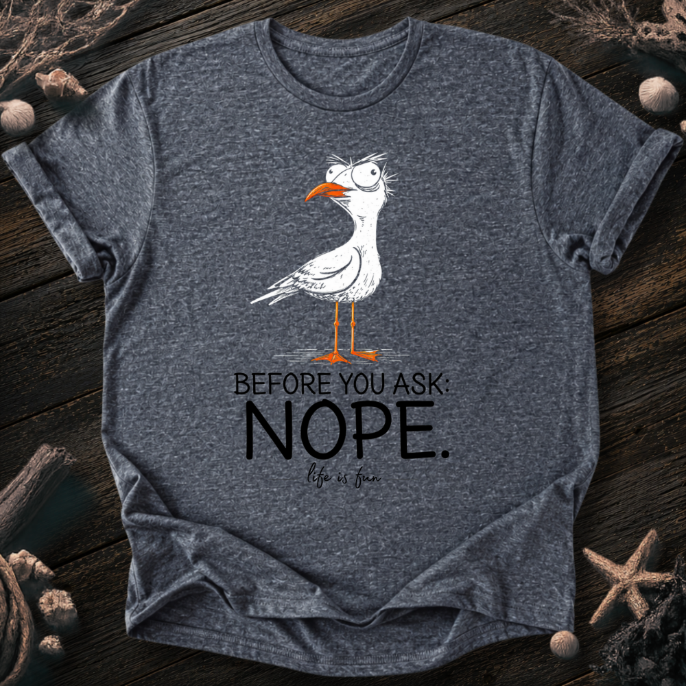 Nope T-Shirt