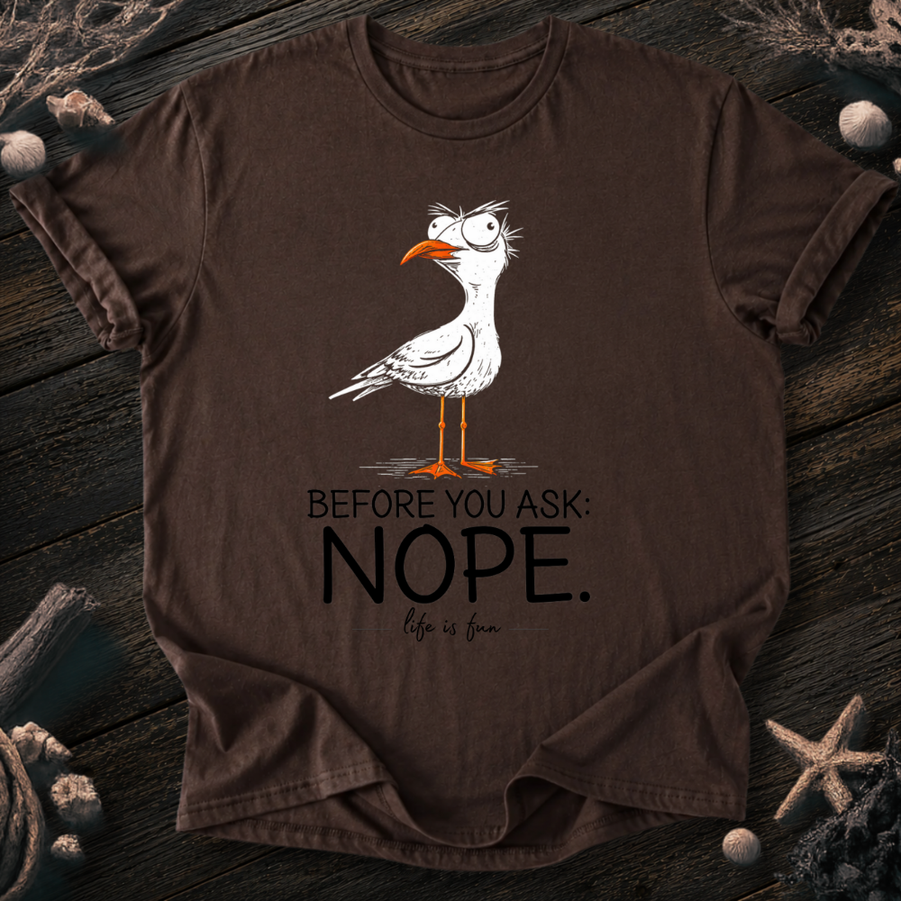 Nope T-Shirt