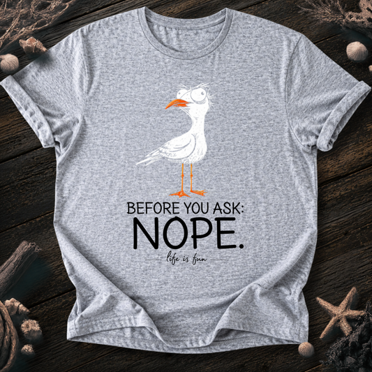 Nope T-Shirt