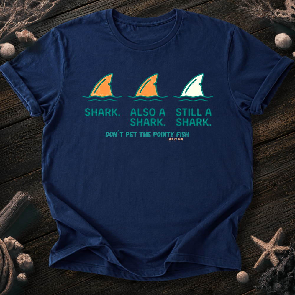 Don´t Pet the Pointy Fish T-Shirt