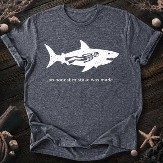 An Honest Mistake T-Shirt