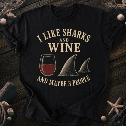 I Like Sharks and Wine T-Shirt
