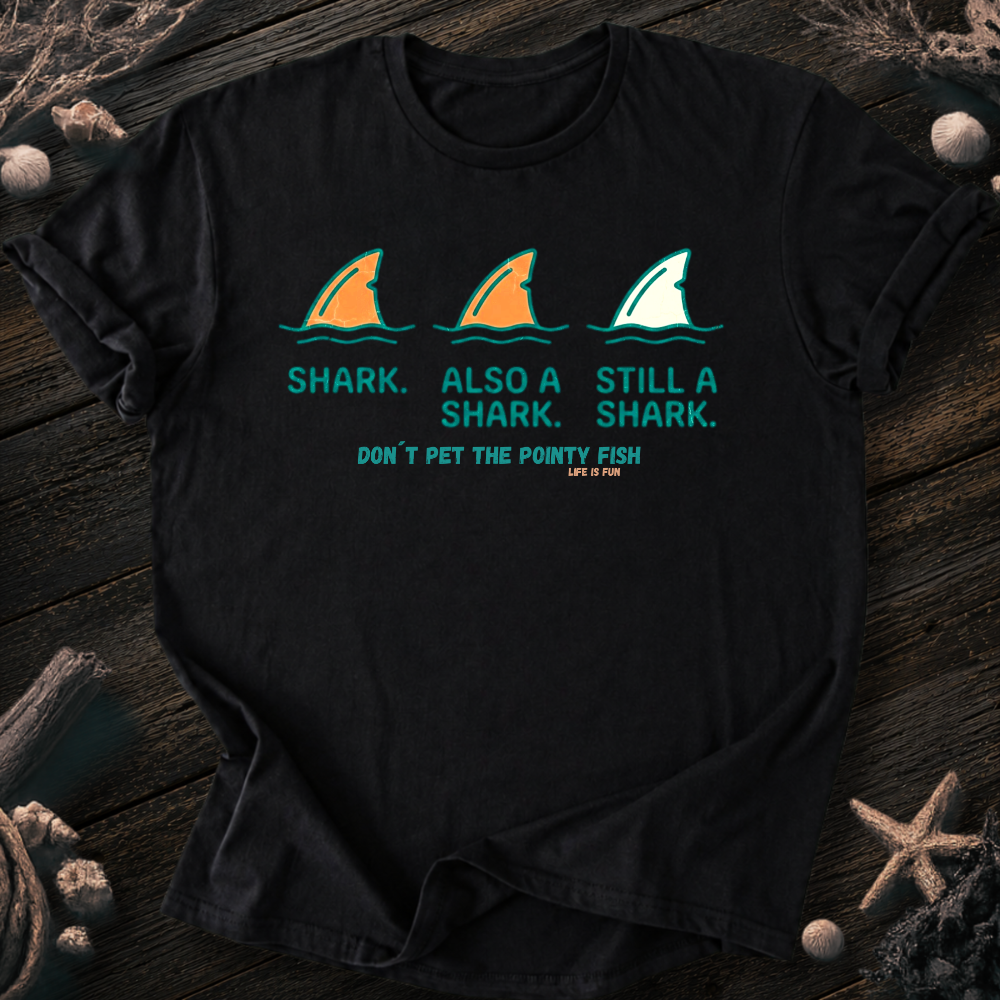 Don´t Pet the Pointy Fish T-Shirt